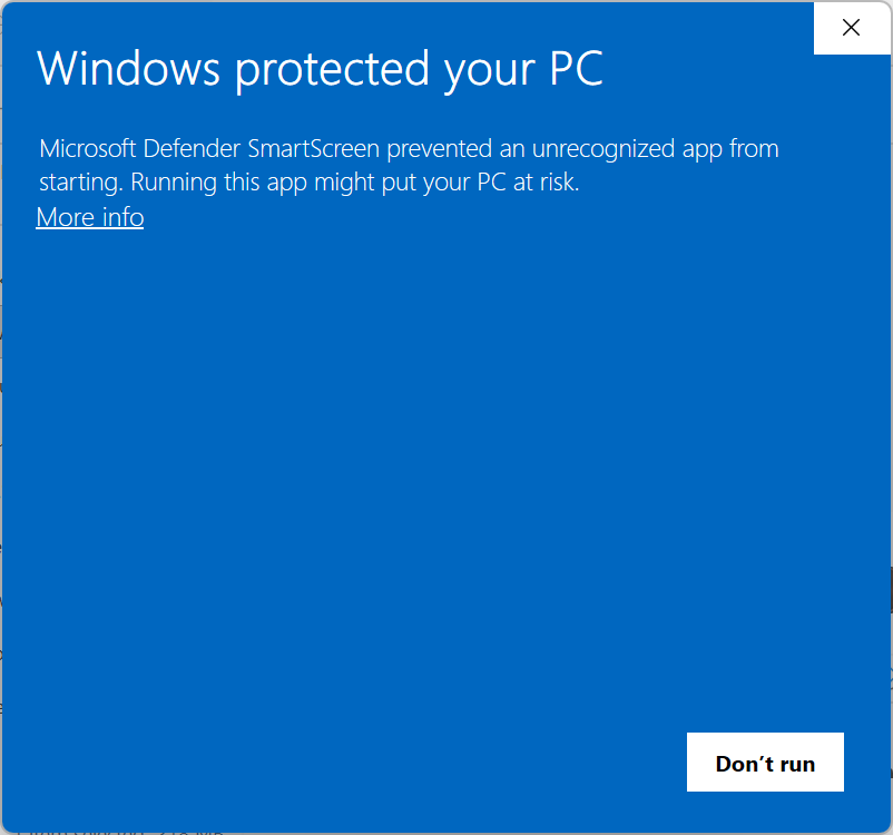 Windows SmartScreen dialog: "Windows protected your PC", with a More info link and a Don't run button